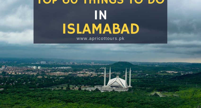 things to do in islamabad
