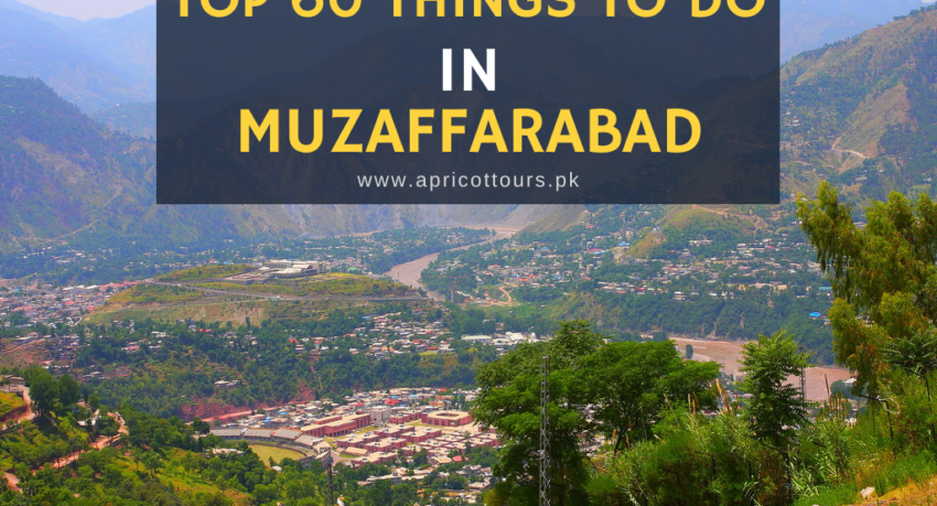 things to do in muzaffarabad