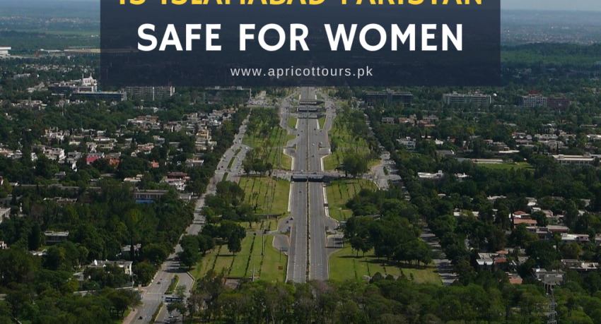 is islamabad pakistan safe for women