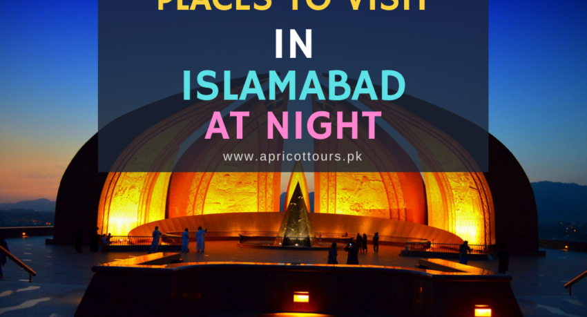 places to visit in islamabad at night