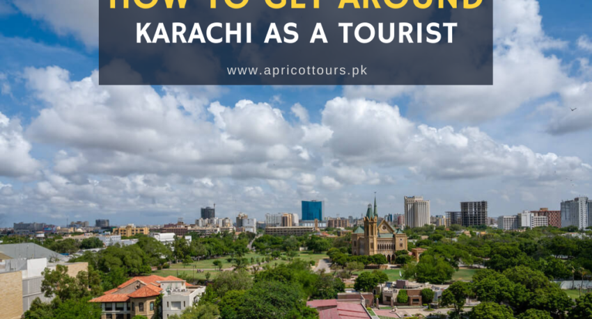 how to get around Karachi as a tourist