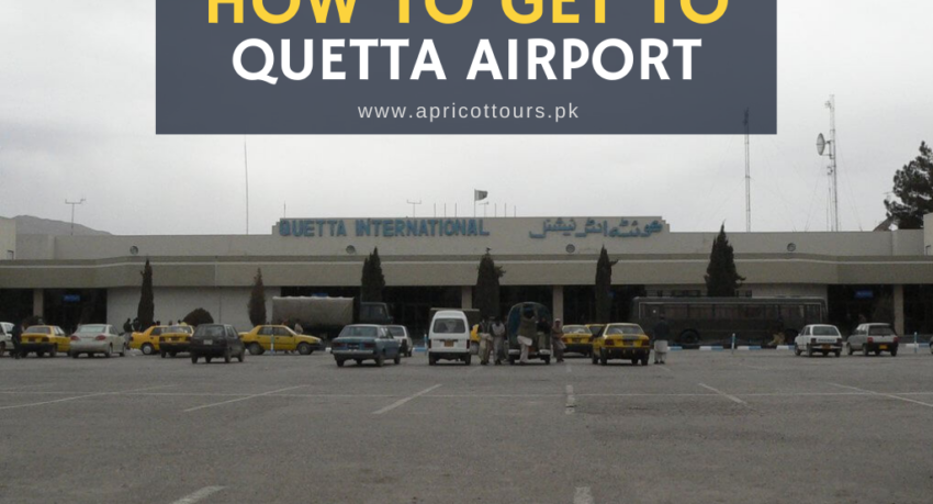 how to get to Quetta airport