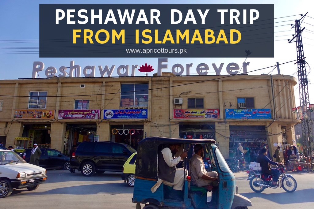 Peshawar Day Trip from Islamabad