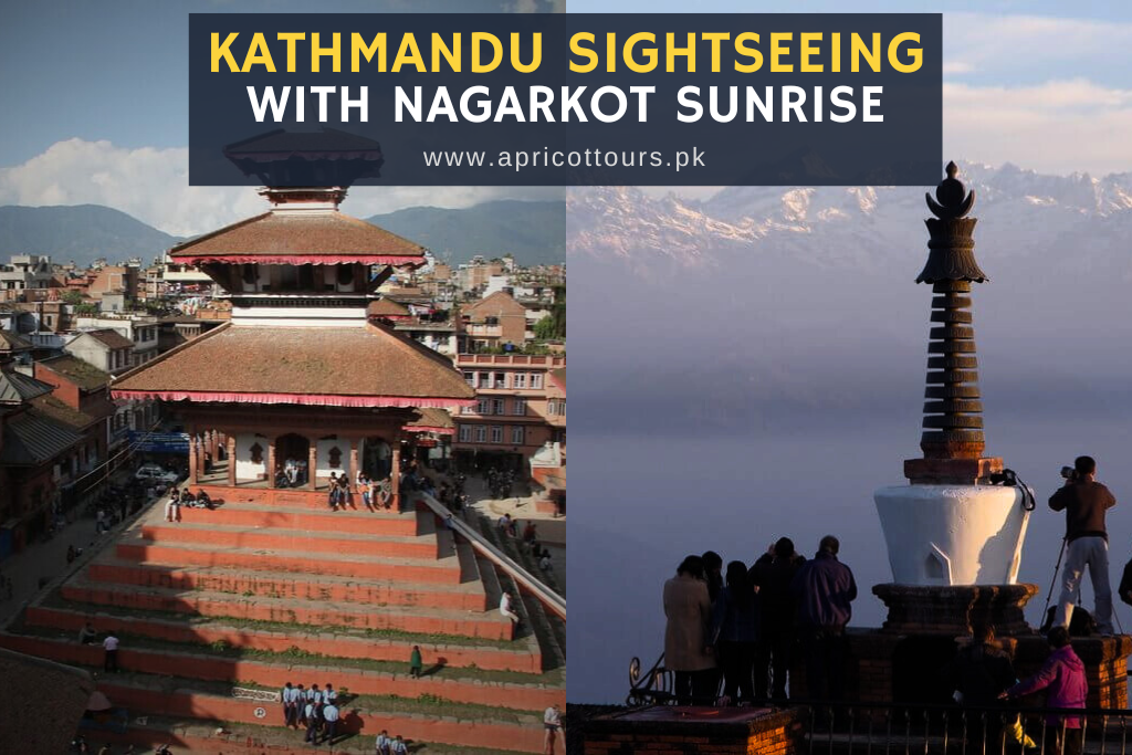 Kathmandu Sightseeing with Nagarkot Sunrise