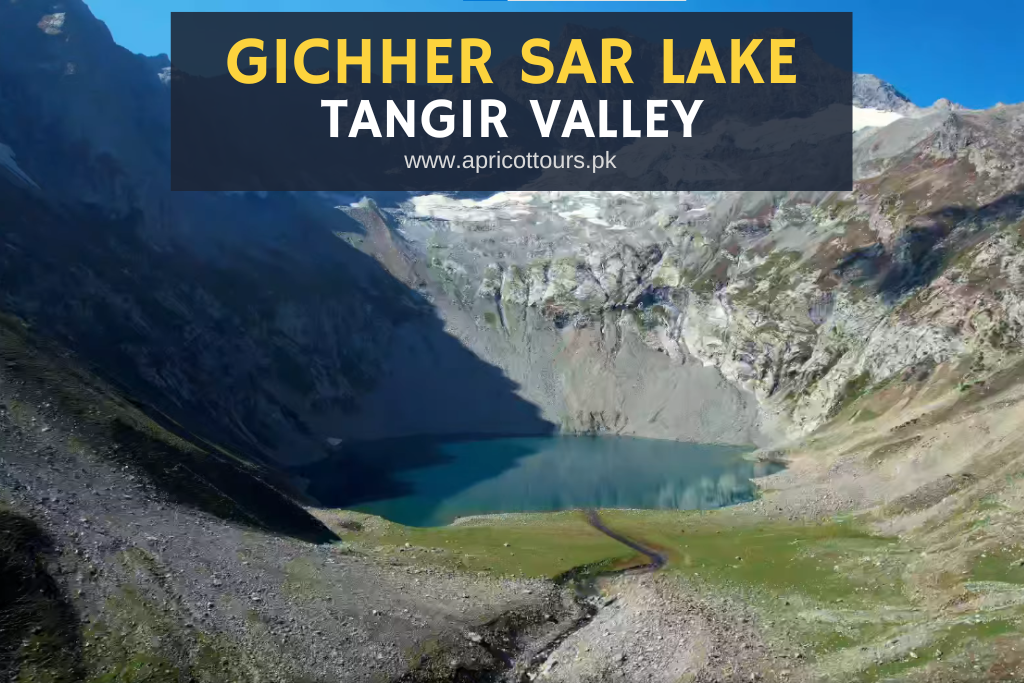 Gichher Sar Lake Tangir Valley