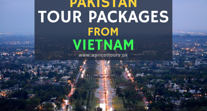 pakistan tour packages from vietnam