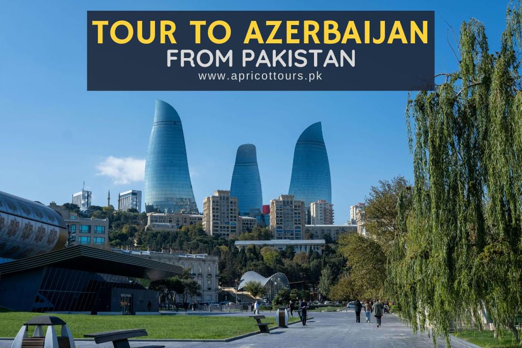 tour to azerbaijan from pakistan