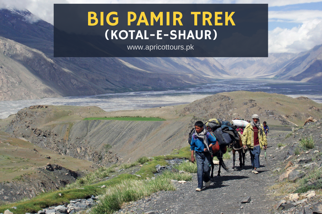 Big Pamir Trek (Kotal-e-Shaur)