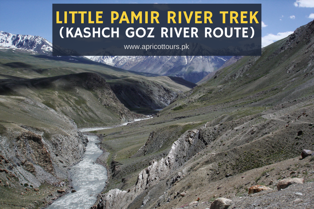Little Pamir River Trek (Kashch Goz River Route)