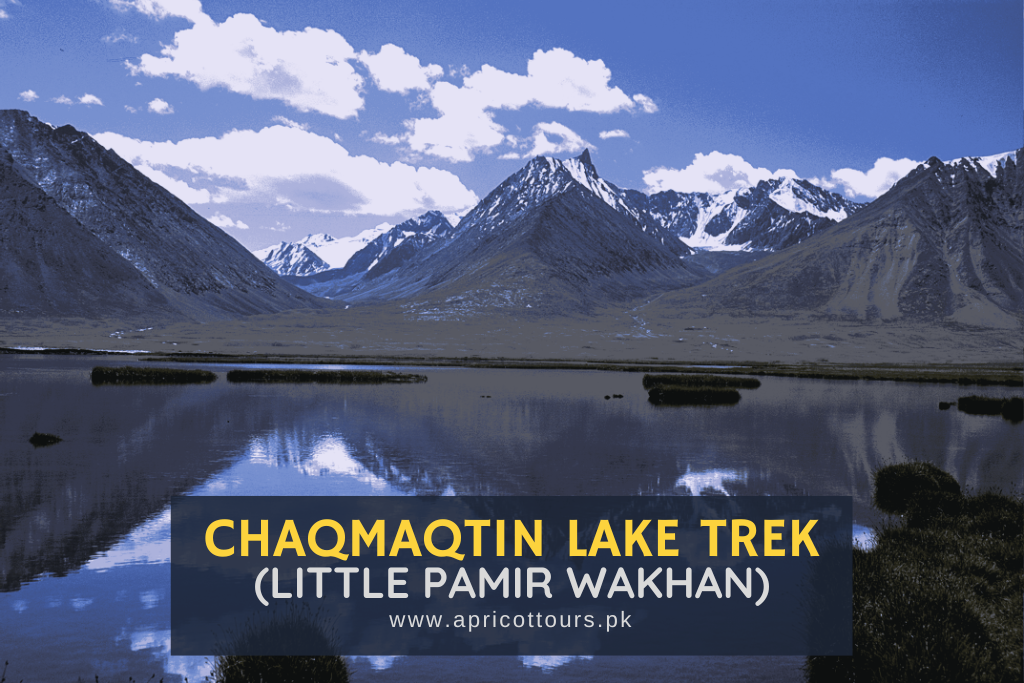 Chaqmaqtin Lake Trek (Little Pamir Wakhan) - Afghanistan