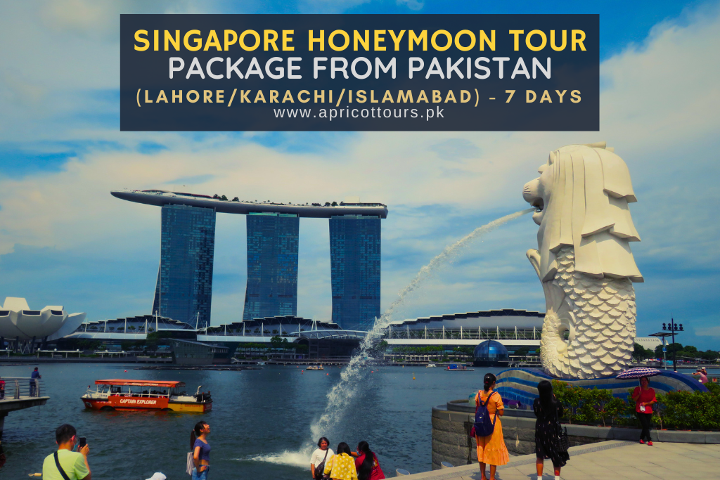 Singapore Honeymoon Tour Package from Pakistan (Lahore/Karachi/Islamabad) - 7 Days