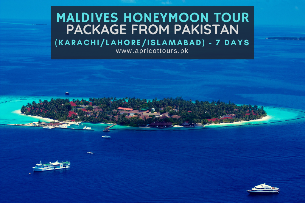 Maldives Honeymoon Tour Package from Pakistan (Karachi/Lahore/Islamabad) - 7 Days