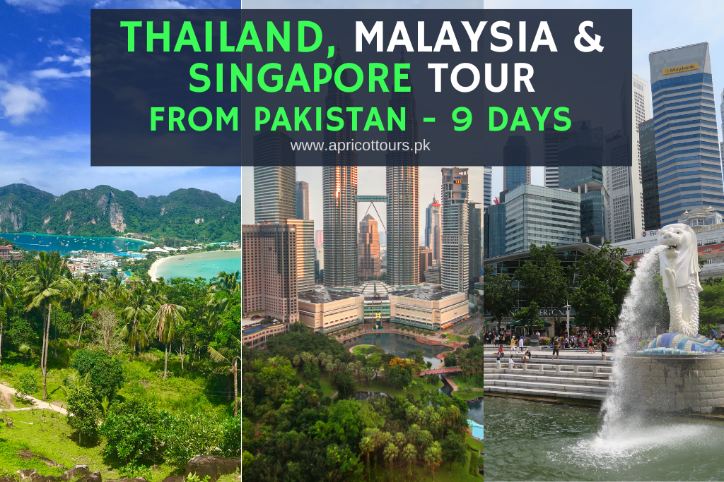 Thailand, Malaysia & Singapore Tour from Pakistan - 9 Days