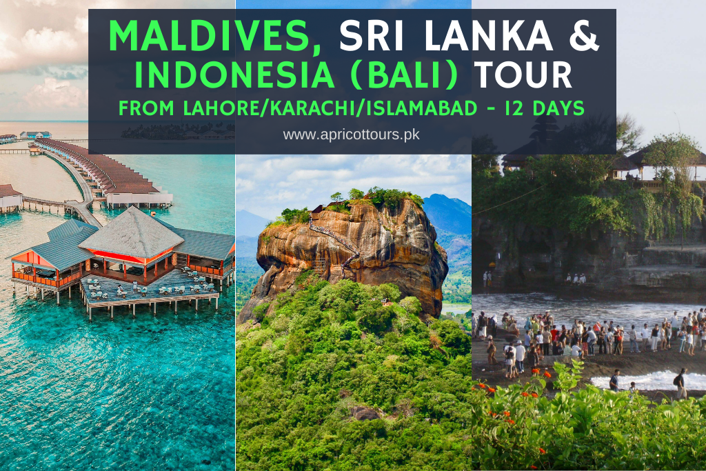 Maldives, Sri Lanka & Indonesia (Bali) Tour from Lahore/Karachi/Islamabad - 12 Days