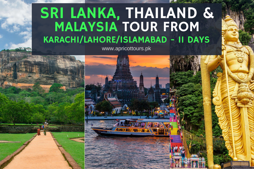 Sri Lanka, Thailand & Malaysia Tour from Karachi/Lahore/Islamabad - 11 Days