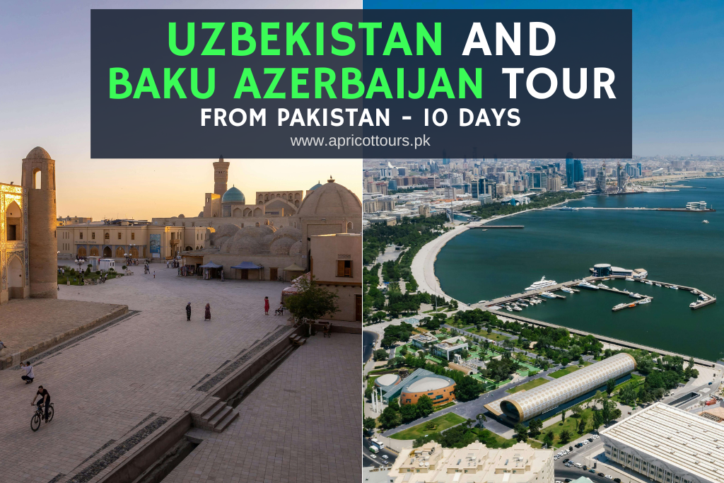 uzbekistan and baku azerbaijan tour from pakistan