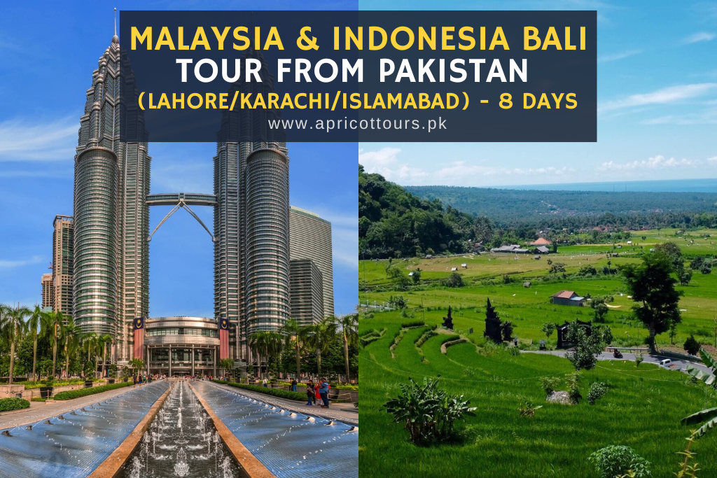 Malaysia & Indonesia Bali Tour from Pakistan (Lahore/Karachi/Islamabad) - 8 Days