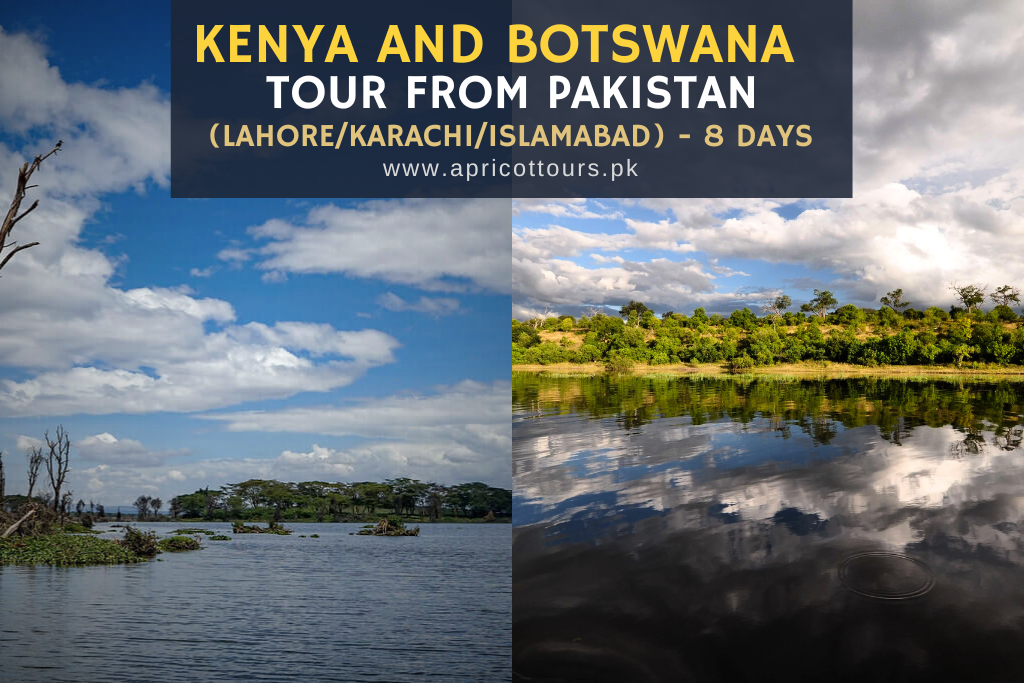 Kenya and Botswana Tour from Pakistan (Lahore/Karachi/Islamabad) - 8 Days