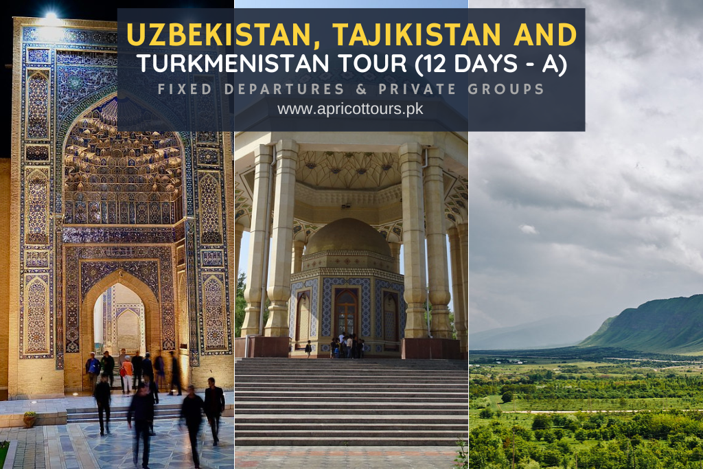 Uzbekistan, Tajikistan and Turkmenistan Tour (12 days - A)
